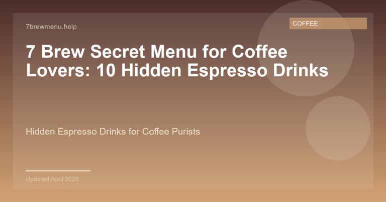 7 Brew secret menu coffee drinks including Tiramisu Latte and hidden espresso combinations