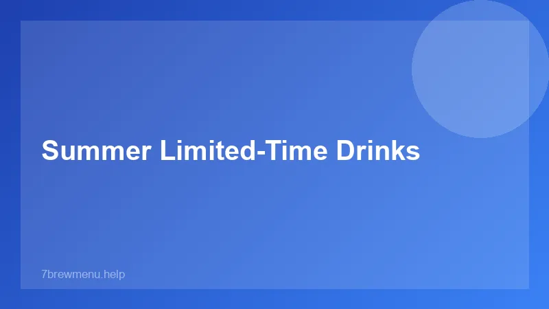 7 Brew Seasonal Drinks - 7 Brew Guide