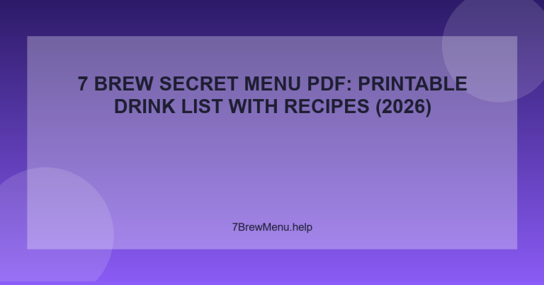 7 Brew Secret Menu PDF: Printable Drink List with Recipes (2026) - 7 Brew Menu Guide