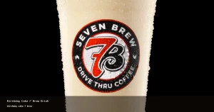 birthday cake 7 brew at 7 Brew drive-thru (2026)