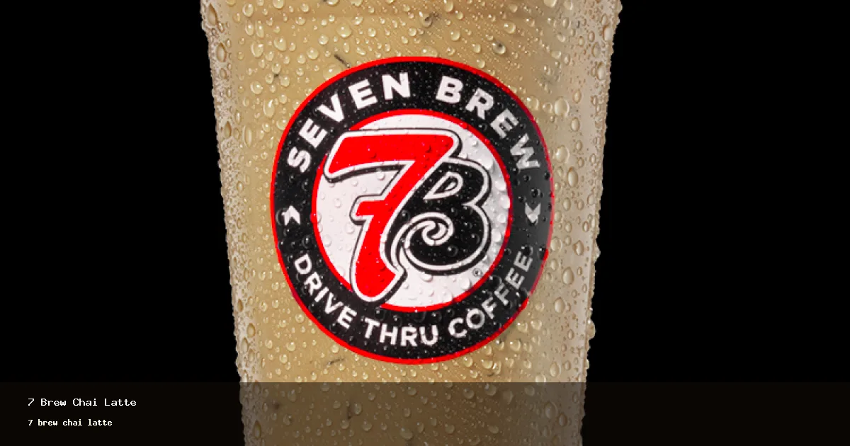 7 brew chai latte