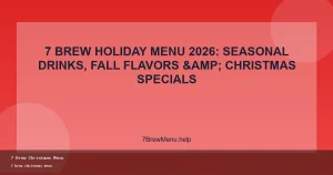 7 brew christmas menu at 7 Brew drive-thru (2026)