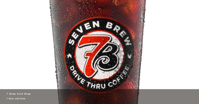 7 brew cold brew