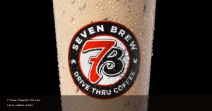 7 brew pumpkin drinks at 7 Brew drive-thru (2026)