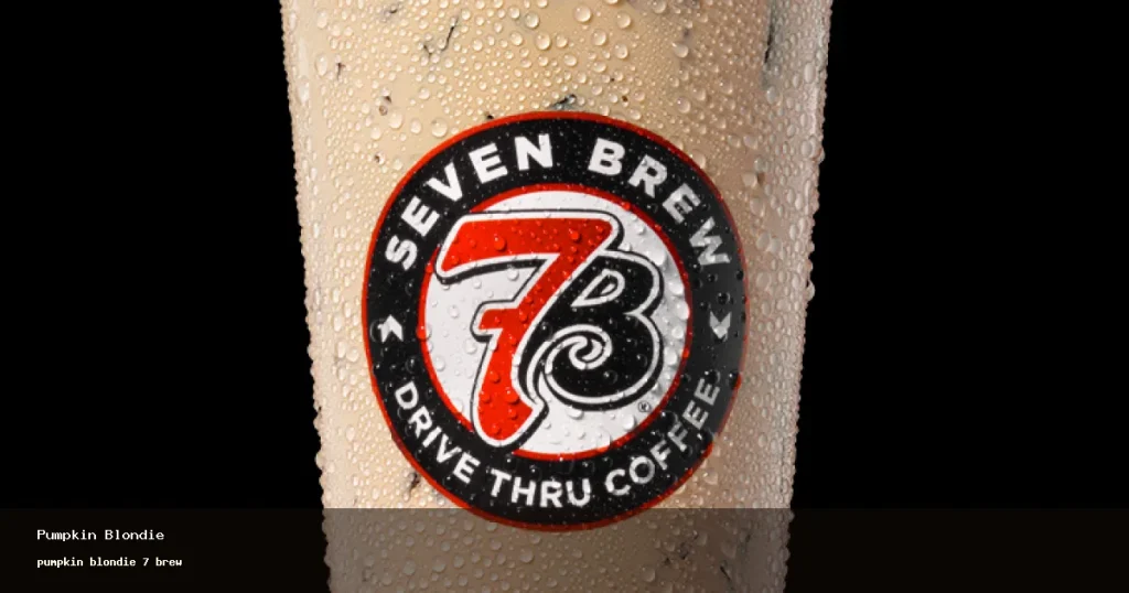 pumpkin blondie 7 brew at 7 Brew drive-thru (2026)