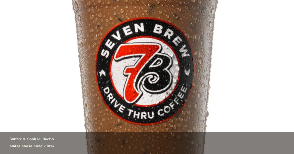 santas cookie mocha 7 brew at 7 Brew drive-thru (2026)